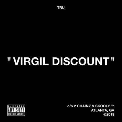 2 ChainzVirgil Discount