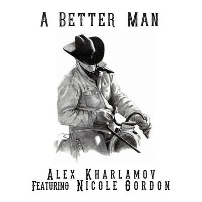 Lennie Moore/Bill Brown/Alex KharlamovA Better Man