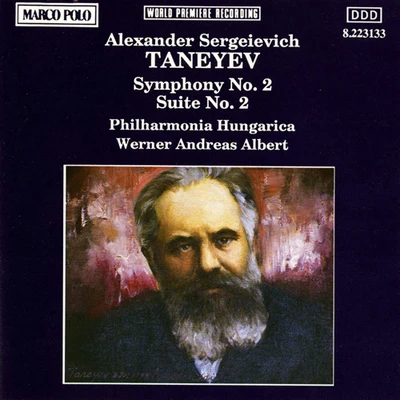 Philharmonia HungaricaTANEYEV, A. S.: Symphony No. 2Suite No. 2