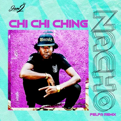 Chi Ching ChingNacho (Pelpa Remix)