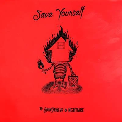 The ChainsmokersSave Yourself