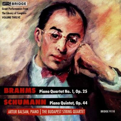 Jean Hubeau/New Music String Quartet/Budapest String QuartetBrahms: Piano Quartet No. 1, Op. 25 - Schumann: Piano Quintet, Op. 44 (Live)