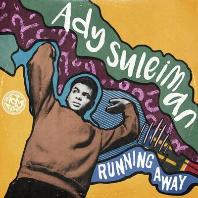 Ady Suleiman/vaudRunning Away