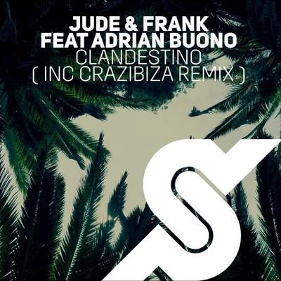 Cammora/Jude & FrankClandestino (Crazibiza Remix)