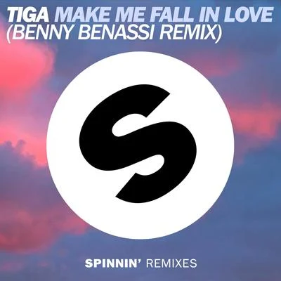 TigaMake Me Fall In Love (Benny Benassi Remix)