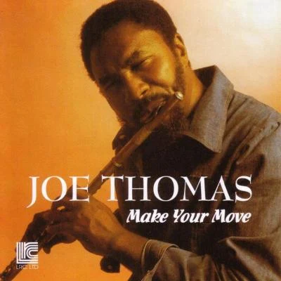 Eddie Daniels/Joe Thomas/Jimmy McGriffMake Your Move