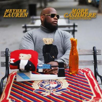 Meyhem LaurenWillie the KidMore Cashmere