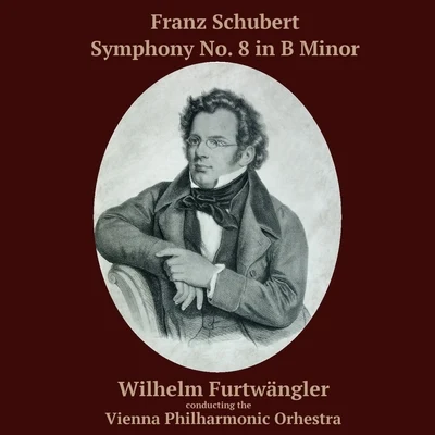 Wilhelm Furtwängler/Thomas Quasthoff/Anne Sofie von Otter/Elizabeth Schwarzkopf/Jean-Philippe Lafont/Bernard Haitink/Franz Vroons/Elizabeth Shwarzkopf/Hans Hooter/Jaco HuijpenSchubert: Symphony No. 8 - "Unfinished"