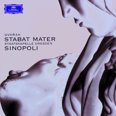 Staatskapelle DresdenDvorák: Stabat mater, Op.58