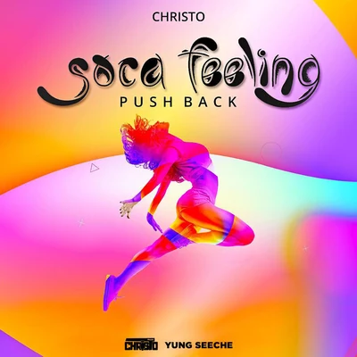 Christo/Travis World/Stig Da ArtistSoca Feeling (Push Back)