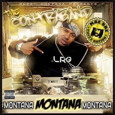 Montana Montana Montana/Nate NateyPezzy Montana Presents: The Contraband