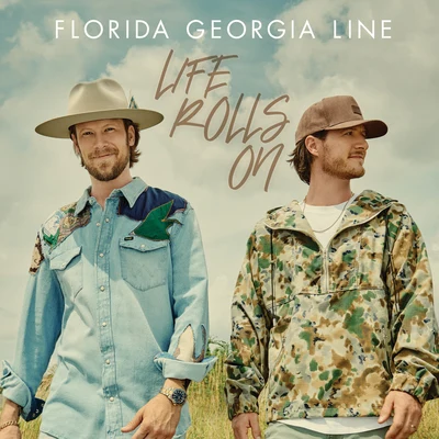 Florida Georgia LineLife Rolls On (Deluxe)