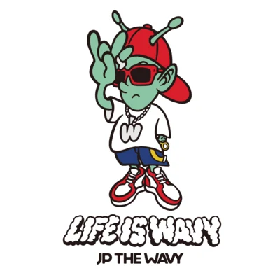 JP THE WAVYAwichYZERRLIFE IS WAVY