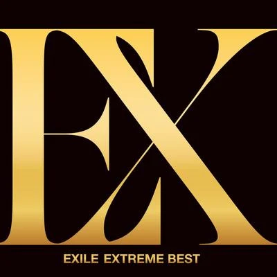 Exile/BAZZEXTREME BEST