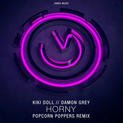 KIKI DOLLLuca DebonaireHorny (Popcorn Poppers Remix)