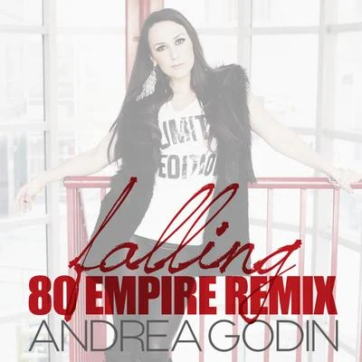 Andrea GodinStarkillersFalling (80 Empire Remix)