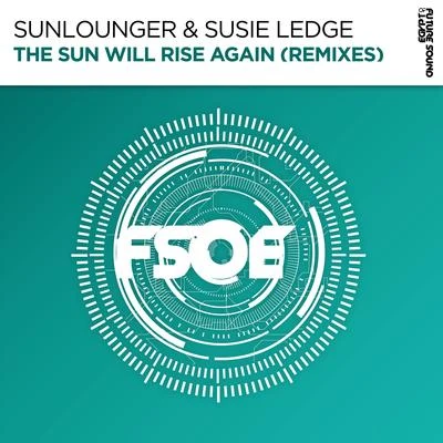 Susie LedgeSunloungerGundameaThe Sun Will Rise Again - Gundamea Remix