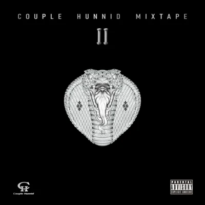 谢帝Couple Hunnid Mixtape Vol.2