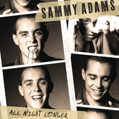 Sammy Adams/Alec ChambersAll Night Longer