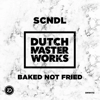 SCNDLReece LowBaked Not Fried