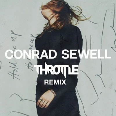 ThrottleHold Me Up (Throttle Remix)