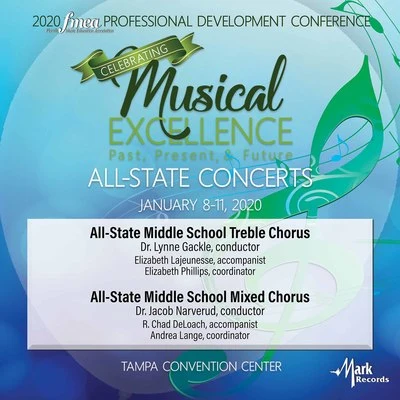 Florida All-State Middle School Treble Chorus2020 Florida Music Education Association (FMEA): All-State Middle School Treble Chorus & All-State Middle School Mixed Chorus [Live]