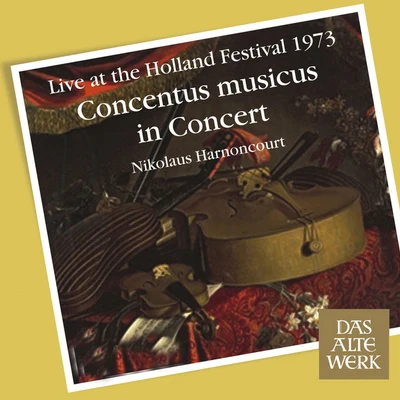 Concentus Musicus Wien/Nikolaus Harnoncourtcon cent US music US - live ATT和Holland festival, 1973