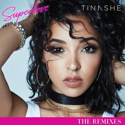 TINASHE/BAYNKSuperlove (The Remixes)