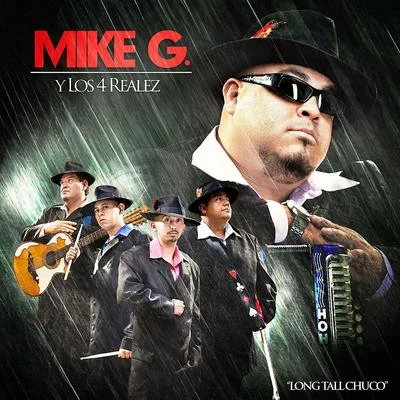 Mike GLong Tall Chuco