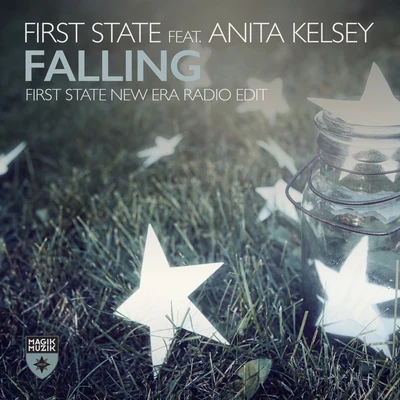 First StateFalling (First State New Era Radio Edit)