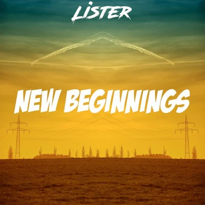 Lister/Joel FletcherNew Beginnings