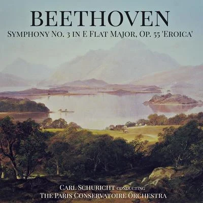 Georg Kulenkampff/Berner Symphonieorchester/Carl Schuricht/Tonhalle-Orchester Zürich/Kurt RothenbühlerBeethoven: Symphony No. 3 in E Flat Major, Op. 55 Eroica