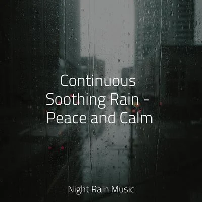 Spa Music ParadiseLullaby BabiesAlpha WavesContinuous Soothing Rain - Peace and Calm