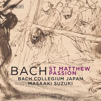 Bach Collegium JapanJ.S. Bach: St. Matthew Passion, BWV 244