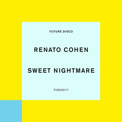 Renato Cohen/Roland Clark/Nerdjack/Newball/Stefano Noferini/Simion/Sav/Skapes/branco simonetti/Rogerio AnimalSweet Nightmare