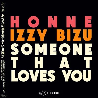 Izzy BizuSomeone That Loves You (Remixes)