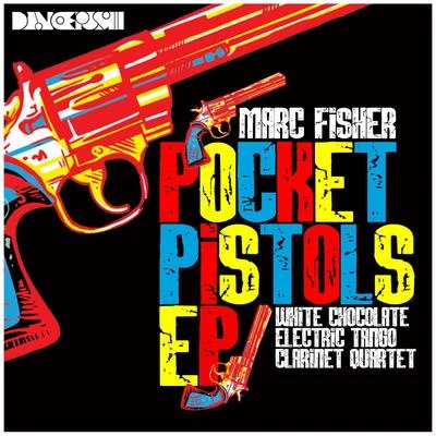 Marc FisherPocket Pistols EP