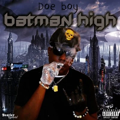 Doe BoyMoneybagg YoBatman High