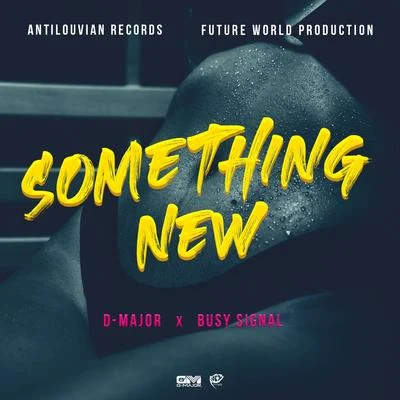 Busy Signal/DJ. FrodoSomething New