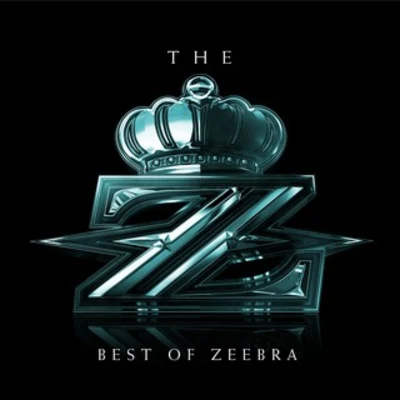 ZEEBRAZ Best - The Best Of ZEEBRA