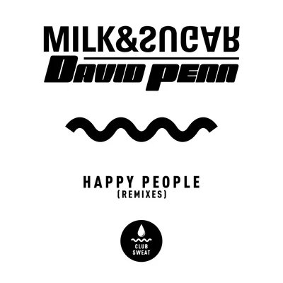 Milk & SugarHappy People (Remixes)