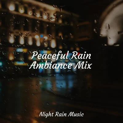 Meditation Relaxation Club/Meditation Music Experience/Rain Sounds/Nature Sounds/Spa & SpaPeaceful Rain Ambiance Mix