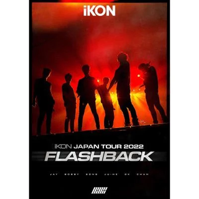 IKONiKON JAPAN TOUR 2022 [FLASHBACK] (Live)