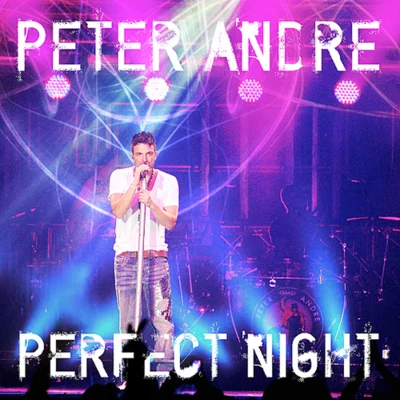 Peter AndrePerfect Night