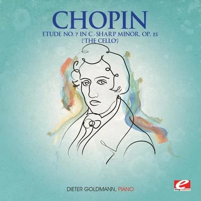 Dieter GoldmannChopin: Etude No. 7 in C-Sharp Minor, Op. 25 "The Cello" (Digitally Remastered)