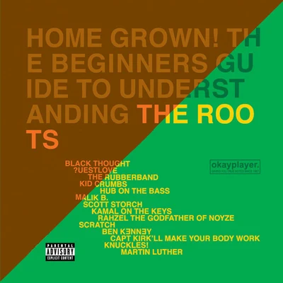 The RootsHome Grown! The Beginners Guide to Understanding the Roots, Vols. 1 & 2