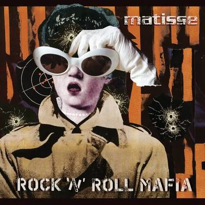 Matisse/Sophie MeiersRock N Roll Mafia