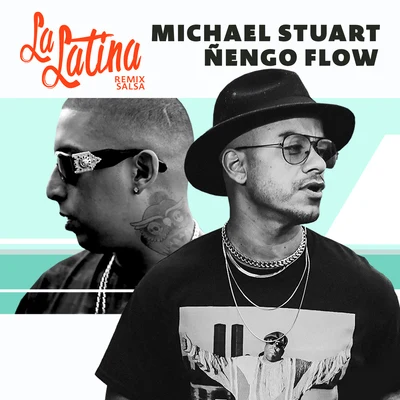 Michael StuartTony SuccarLa Latina (Salsa Remix)