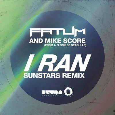 FatumI Ran (Sunstars Remix)