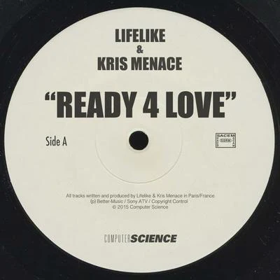 LifelikeKris MenaceReady 4 Love - Single